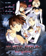 Bubblegum Crisis Tokyo 2040 1998-1999