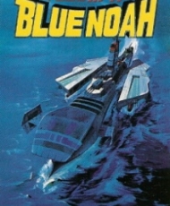 Uchuu Kuubo Blue Noah 1980