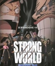 One Piece Ova 3: Strong World Episode 0 2010 Español